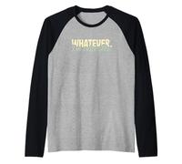 Divertente Sarcastico dicendo Sarcasmo Amante Qualunque Cosa io Sia Adorabile Maglia con Maniche Raglan