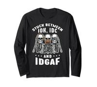 Divertente Scheletro incastrato tra IDK IDC IDGAF Cranio di Maglia a Manica