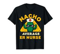 Divertente Scherzo di Gioco di Parole Infermieristico in Terapia intensiva di Nacho Average ER Maglietta con Stampa Grafica Economica