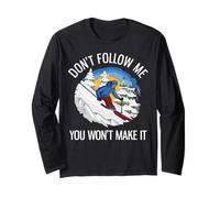 Divertente Sci Alpino Non seguirmi, Non ce la farai Maglia a Manica