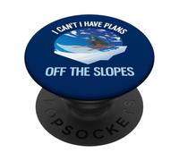 Divertente sci sulla neve polverosa Non posso avere piani fuori dalle piste PopSockets PopGrip Adesivo