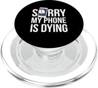 Divertente scusa Sorry My Phone is Dying Tshirt Conversation PopSockets PopGrip per MagSafe