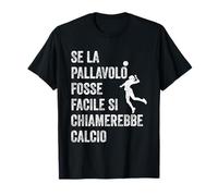 Divertente Se La Pallavolo Fosse Facile Maglietta