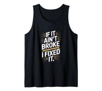 Divertente se Non Si è Rotto L'Ho Risolto dicendo Gioco di Parole bavaglio Canotta