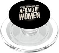 Divertente se provi a flirtare ho paura delle donne che dicono umorismo PopSockets PopGrip per MagSafe