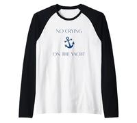 Divertente Senza piangere sullo Yacht Maglia con Maniche Raglan