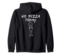 Divertente senza pizza oggi | Amante della pizza Felpa con Cappuccio