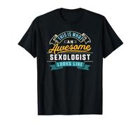 Divertente Sessuologo Camicia Impressionante Lavoro Occupazione Laurea Maglietta