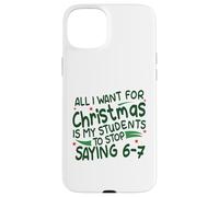 Divertente Six Seven Teacher Natale 67 Meme Gen Alpha Slang Custodia per iPhone 15 Plus
