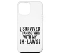 Divertente, sono sopravvissuto al Ringraziamento con le mie suocere Turchia Bavaglio Custodia per iPhone 12 Pro Max
