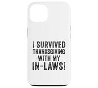 Divertente, sono sopravvissuto al Ringraziamento con le mie suocere Turchia Bavaglio Custodia per iPhone 13