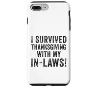 Divertente, sono sopravvissuto al Ringraziamento con le mie suocere Turchia Bavaglio Custodia per iPhone 7 Plus/8 Plus