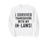 Divertente, Sono Sopravvissuto al Ringraziamento con Le Mie suocere Turchia Bavaglio Felpa