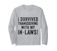 Divertente, Sono Sopravvissuto al Ringraziamento con Le Mie suocere Turchia Bavaglio Maglia a Manica