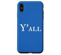 Divertente Southern dicendo Y'all frase testo grafico Custodia per iPhone XS Max