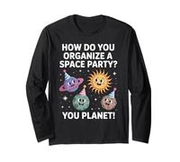 Divertente Spazio Scherzo You Planet It Partito Umorismo Sarcasmo Donne Uomini Maglia a Manica