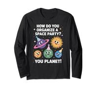 Divertente Spazio Scherzo You Planet It Partito Umorismo Sarcasmo Donne Uomini Maglia a Manica