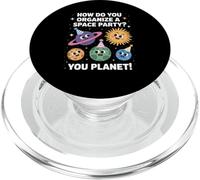 Divertente Spazio Scherzo You Planet It Partito Umorismo Sarcasmo Donne Uomini PopSockets PopGrip per MagSafe