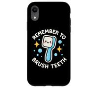 Divertente spazzolino da denti "Remember to Brush Teeth" Custodia per iPhone XR