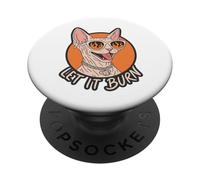 Divertente Sphynx Let It Burn Cool Cat PopSockets PopGrip Adesivo