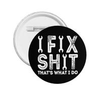 Divertente spilla vintage "I Fix Shit That's What I Do" per cappelli, zaini e vestiti, 1 pezzo L