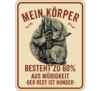 Divertente Sprüche-schild la Mia Corpi È Stanco E Hungrig Männer-blechschilder