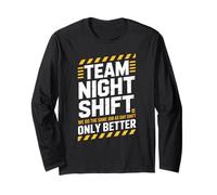 Divertente Squadra Turno di Notte dicendo Meglio di Giorno Equipaggio Donne Uomini Maglia a Manica