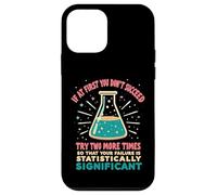 Divertente Statistica Scienza Giochi di parole per uomini donne Chimica Custodia per iPhone 12 mini