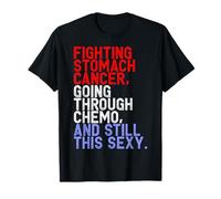 Divertente stomaco cancro combattente Chemo paziente Inspirational Maglietta