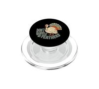 Divertente tacchino del Ringraziamento non arricciare le mie piume PopSockets PopGrip per MagSafe