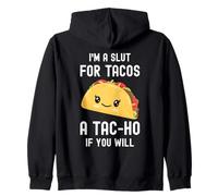 Divertente Taco Sono Una Troia per Tacos Carino Adorabile Cibo Kawaii Felpa con Cappuccio