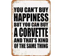 Divertente targa in metallo retrò vintage 20,3 x 30,5 cm con scritta in lingua inglese "You Can't Buy Happiness but you can Buy a Corvette Bar Pub Club Cafe Restaurant Kitchen Outdoor Indoor Wall