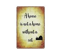 Divertente targa vintage con gatto, decorazione da parete, regalo rustico in fattoria per gli amanti dei gatti, A House IsA Home Without A Cat, targhe in metallo per cucina, giardino, garage, bagno, d