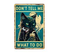 Divertente targa vintage in latta con gatto nero che fuma, non dirmi cosa fare, poster retrò per gli amanti dei gatti, decorazione da parete per cucina, bar, uomo, grotta, garage, ufficio, decorazione