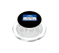 Divertente targhetta per il secondo bambino preferita scherzo per bambini figlio figlia divertimento PopSockets PopGrip per MagSafe