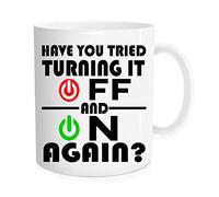 Divertente tazza da caffè - Have You Tried Turning it Off and On AgainInspirational tazza di compleanno per amici, colleghi, fratelli, papà, mamma, tazze di The IT Crowd!