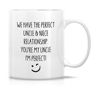 Divertente tazza da caffè in ceramica con scritta "We Have The Perfect Uncle and Niece Relationship", divertente, sarcasmo, umorismo, sarcastico, ispiratore, regalo di compleanno per lui, fratello