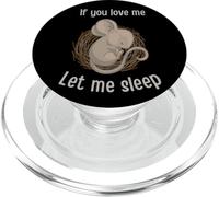 Divertente topolino che dorme con scritta "If You Loving Me Let Me Sleep" PopSockets PopGrip per MagSafe
