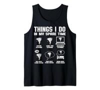 Divertente Tornado Cose Che Faccio nel Mio Tempo Libero Storm Chasing Canotta
