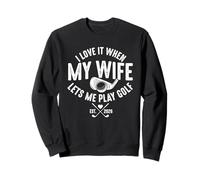 Divertente Umorismo da Golf per i mariti Che Amano Il Tee Time e Il fine Settimana Felpa