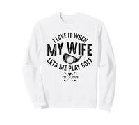 Divertente Umorismo da Golf per i mariti Che Amano Il Tee Time e Il fine Settimana Felpa