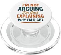 Divertente umorismo "Non sto discutendo solo spiegando perché ho ragione" PopSockets PopGrip per MagSafe