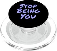 Divertente Umorismo Txt Divertente Per Le Persone Citazioni Divertenti Smetti di Essere Tu PopSockets PopGrip per MagSafe