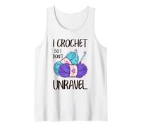 Divertente Uncinetto con Scritta So I Don't Unravel Canotta