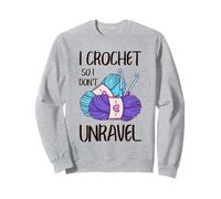 Divertente Uncinetto con Scritta So I Don't Unravel Felpa