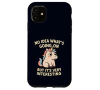 Divertente unicorno senza idea di cosa stia succedendo meme sarcastico Custodia per iPhone 11