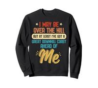 Divertente Vecchio Over Hill Downhill Coast pensionato Quote Pensione Felpa