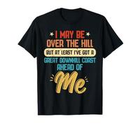 Divertente Vecchio Over Hill Downhill Coast pensionato Quote Pensione Maglietta
