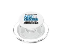 Divertente verificatore professionale dei fatti - ora amatoriale PopSockets PopGrip per MagSafe