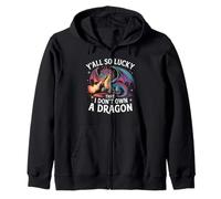 Divertente Y'All So Lucky I Don't Own A Dragon Saying Humor Felpa con Cappuccio